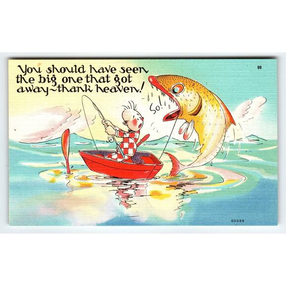 Vintage Linen Postcard Comic Fishing Big One Got Away Sayings Quote - Picture 1 of 2